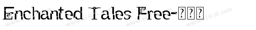 Enchanted Tales Free字体转换